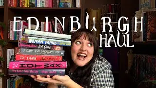 Every Book I bought in Edinburgh (Vampires, Weird Girls, & Classics Book Haul)