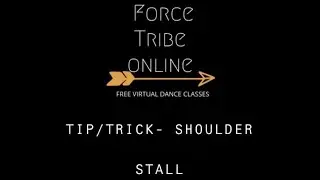 Tip/ Trick On Shoulder Stall- Force Online Training Class