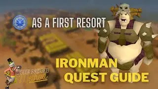 Runescape | Ironman Quest Guide: As a First Resort