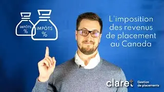 L’imposition des revenus de placement au Canada