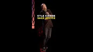 Kyle Kinane | Sage Advice
