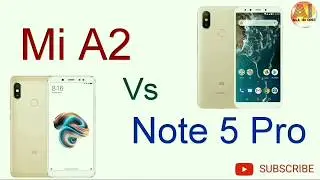 Xiaomi Mi A2 Vs Redmi Note 5 Pro | Quick Compare by IT Samadhan