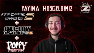 🔥🔥 Bug&uuml;n Yayinda Cs2 + COD:BO6 Hikayesi + Poppy Playtime🔥🔥 [TR/DE/ENG]