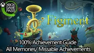 Figment - 100% Achievement/Trophy Guide! Free With Gamepass