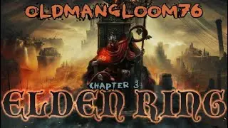 ELDEN RING - ELDEN RING CHRONICLES: CHAPTER 3