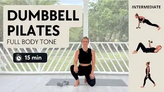 Strong & Toned in 15 Min 🔥 Intermediate Pilates with Weights