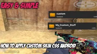 How To Apply Custom Skin On CSS Android|Work And Easy