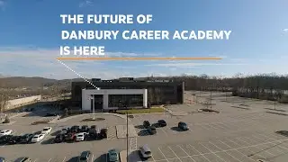 Danbury Career Academy Announcement