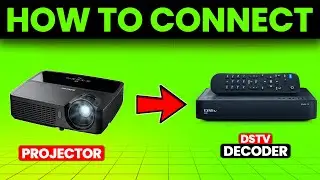How To Connect Projector To DSTV Decoder (How To Use Projector With DSTV Decoder)