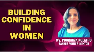 Building Confidence in Women | Women Empowerment | Making Education Relevant | ICSI