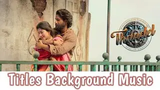 Thandel BGMs - Tiltes BGM | Bujji Thalli Song Piano BGM | Thandel OST