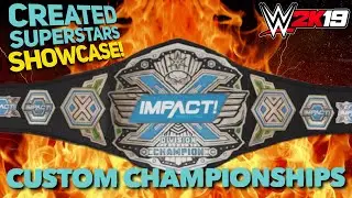 CUSTOM CHAMPIONSHIPS | WWE 2K19 Created Superstars Showcase Ep.7
