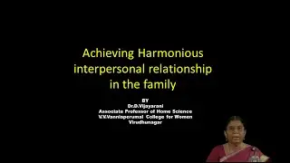 Achieving Harmonious Interpersonal Relationship in the Family
