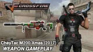 Crossfire Philippines 3.0 - CheyTac M200-Xmas (2017)