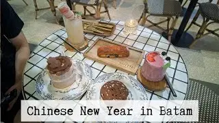 Indonesia Batam Vlog: First Time in Batam during Chinese New Year - What to Do! (Part 2)