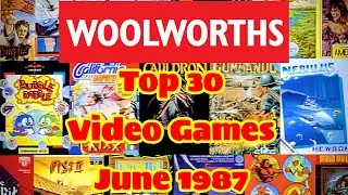 Computer & Video Games Chart Show - Woolworths Top 30 Computer Software July 1987