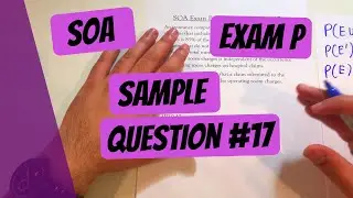 Exam P #17 | SOA Sample Questions