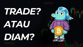 Kapan Market Layak Ditradingin dan Kapan Harus Diam (AMT)