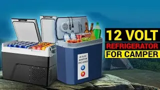 12-volt Refrigerator for Campers - Best 12v Fridges for Camping & RV Life