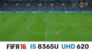FIFA 16 | i5 8365U + UHD 620