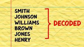 The Complete History of America's 6 Most Common Surnames