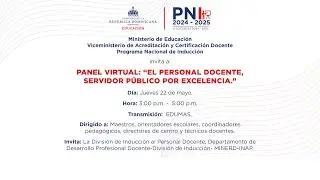 Panel Virtual: El personal docente, servidor p&uacute;blico por excelencia.