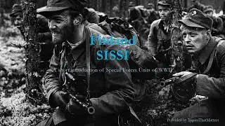 Special Forces Units of WWII   Finland   SISSI