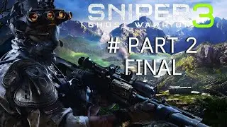 Sniper Ghost Warrior 3 — 49 Inch Ultrawide Experience: PART 2 FINALE 🔥