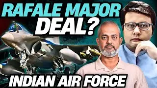 Is a Major Rafale Deal Incoming, Rafale Takes Over India Ops, Indian Air Force I Aadi Pathikrit Show