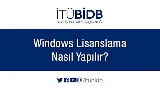 Windows Lisanslama İşlemi Nasıl Yapılır?