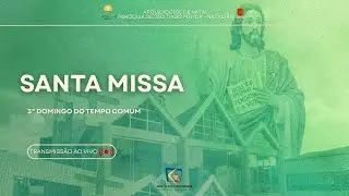 3&ordm; Domingo do Tempo Comum | 25/01/2026