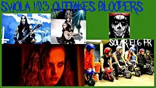 #SWOLA103 outtakes and Bloopers Riff challenge of death Nergal lyrics