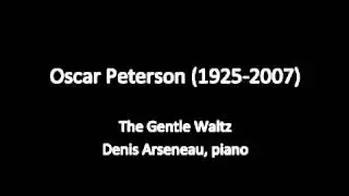 Oscar Peterson - The Gentle Waltz