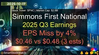 Simmons First National (SFNC|$2.8B) - 2025 Q3 Earnings Analysis