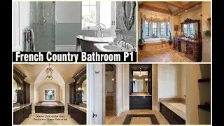 10+ Best French Country Bathroom design ideas P1