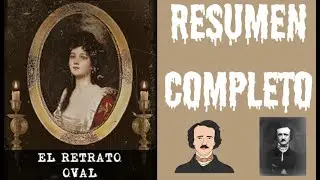 El retrato oval de Edgar Allan Poe. Resumen completo