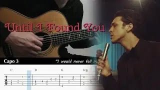 Until I Found You - Stephen Sanchez - Fingerstyle Guitar TAB Chords