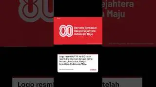 Logo resmi HUT RI ke-80 resmi diluncurkan: Bersatu, Berdaulat, Rakyat Sejahtera, Indonesia Maju
