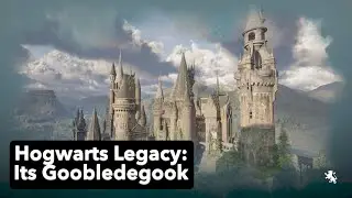 Its Goobledegook   |   HOGWARTS LEGACY