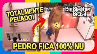 BBB 26: Pedro esquece câmeras e sai do banheiro completamente pelado no Big Brother Brasil 26 #BBB26