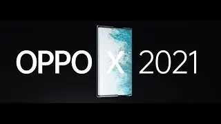 OPPO X 2021 Trailer Introduction Commercial Official Video HD | OPPO X 2021