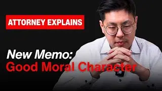 Citizenship just got harder | Good Moral Character Changes