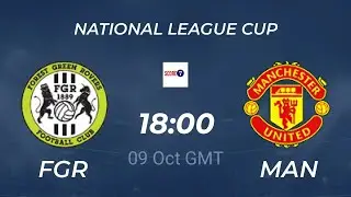 FOREST GREEN 19 vs MANCHESTER UNITED 19 | ENGLISH NATIONAL LEAGUE CUP Round 1 liveticker on Score7