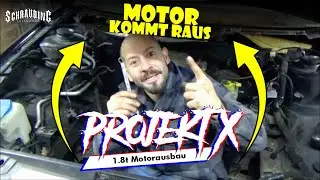 Projekt X 1.8T Motor Ausbau f&uuml;r Golf 2 (Ep27)