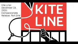 KiteLine Episode231 CompassionateReleasePartOne