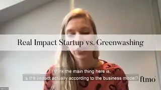 Climate Tech VC Investor Explains: Real Impact Startup vs. Greenwashing