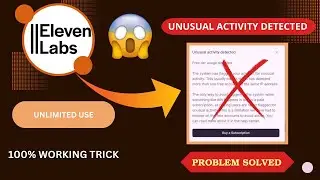 How To Fix Elevenlabs Unusual Activity Detected Problem#elevenlabs #Unusualactivity
