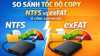 So s&aacute;nh tốc độ copy file giữa định dạng NTFS v&agrave; exFAT v&agrave;o ổ cứng gắn ngo&agrave;i