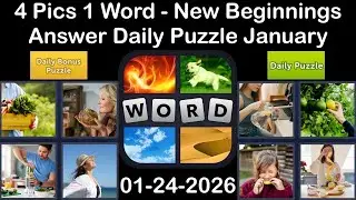 4 Pics 1 Word &ndash; Daily Puzzle Answers 24 January 2026 - New Beginnings #4Pics1Word