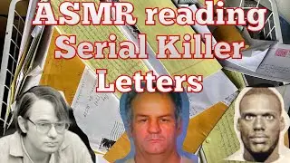 [ASMR] Reading Serial Killer Letters in calming whispering voice.  First is Arthur Shawcross